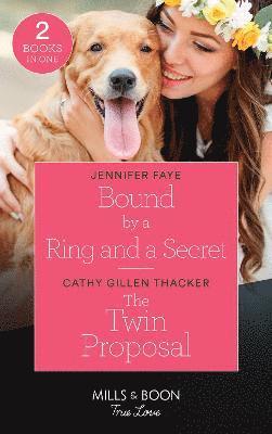 Bound By A Ring And A Secret / The Twin Proposal 1