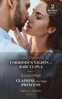 bokomslag Forbidden Nights In Barcelona / Claiming His Virgin Princess