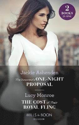 The Innocent's One-Night Proposal / The Cost Of Their Royal Fling 1