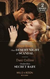 bokomslag Their Desert Night Of Scandal / Cinderella's Secret Baby