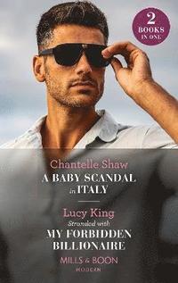 bokomslag A Baby Scandal In Italy / Stranded With My Forbidden Billionaire