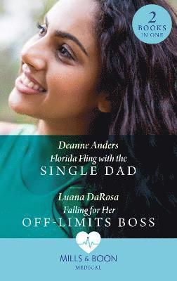 Florida Fling With The Single Dad / Falling For Her Off-Limits Boss 1