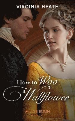How To Woo A Wallflower 1