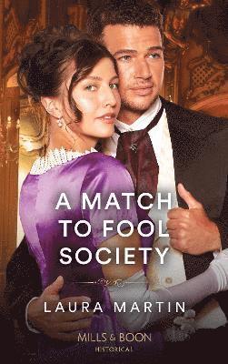 Laura Martin - Martin, L: A Match To Fool Society, Häftad