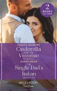 bokomslag Cinderella And The Vicomte / The Single Dad's Italian Invitation
