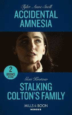Accidental Amnesia / Stalking Colton's Family 1