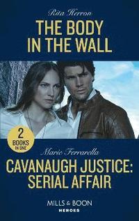 bokomslag The Body In The Wall / Cavanaugh Justice: Serial Affair