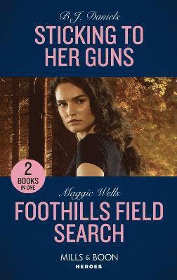 Sticking To Her Guns / Foothills Field Search 1