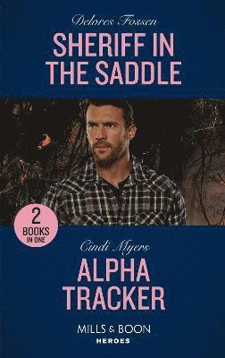 Sheriff In The Saddle / Alpha Tracker 1