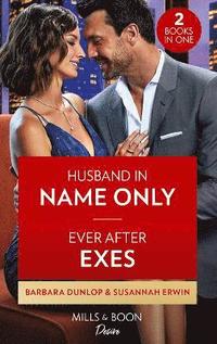 bokomslag Husband In Name Only / Ever After Exes