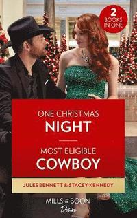 bokomslag One Christmas Night / Most Eligible Cowboy