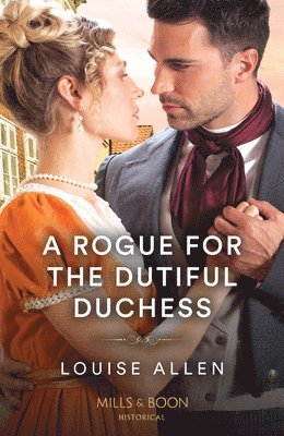 A Rogue For The Dutiful Duchess 1