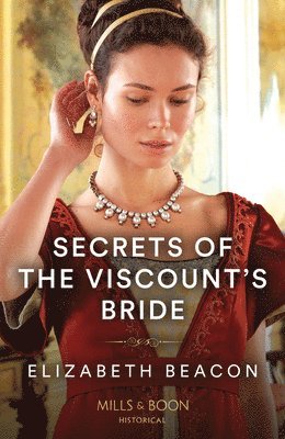 Elizabeth Beacon - Secrets Of The Viscount's Bride, Häftad