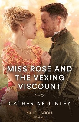 Catherine Tinley - Miss Rose And The Vexing Viscount, Häftad