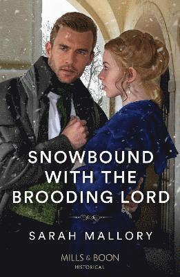Sarah Mallory - Snowbound With The Brooding Lord, Häftad
