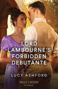bokomslag Lord Lambourne's Forbidden Debutante