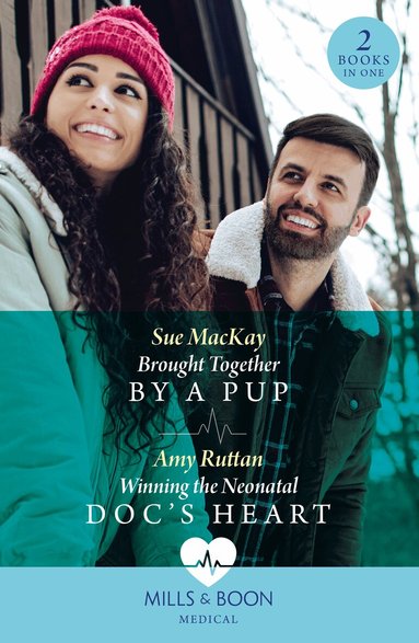 Sue MacKay, Amy Ruttan - Brought Together By A Pup / Winning The Neonatal Doc's Heart, Häftad
