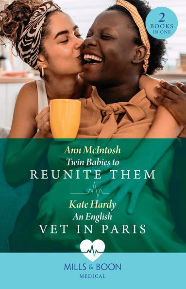 Ann McIntosh, Kate Hardy - Twin Babies To Reunite Them / An English Vet In Paris, Häftad