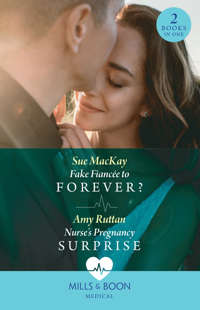 Fake Fiancée To Forever? / Nurse's Pregnancy Surprise