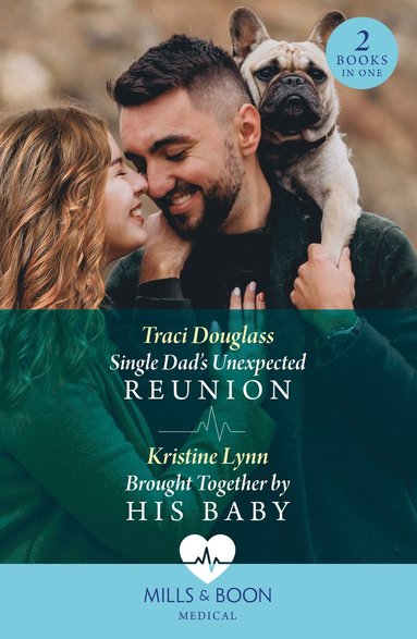 bokomslag Single Dad's Unexpected Reunion / Brought Together By His Baby