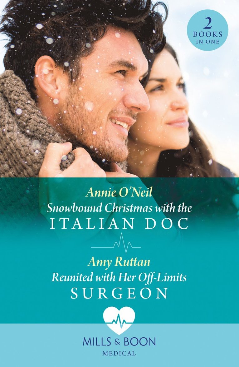 Annie O'Neil, Amy Ruttan - Snowbound Christmas With The Italian Doc / Reunited With Her Off-Limits Surgeon, Häftad