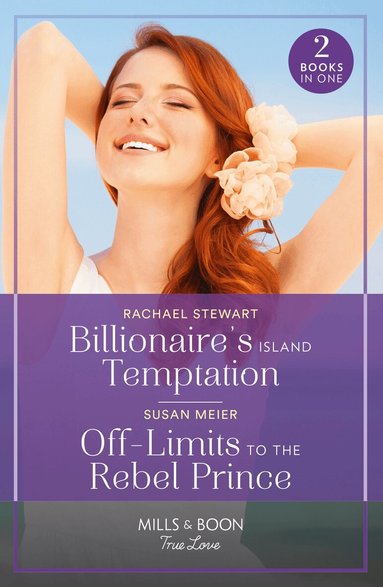 Rachael Stewart, Susan Meier - Billionaire's Island Temptation / Off-Limits To The Rebel Prince, Häftad