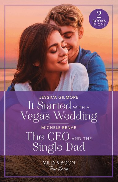 Jessica Gilmore, Michele Renae - It Started With A Vegas Wedding / The Ceo And The Single Dad, Häftad