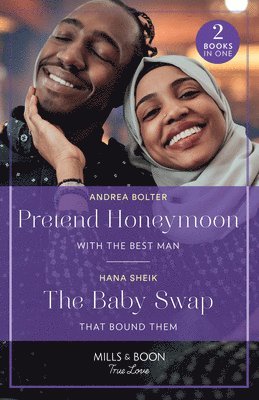 Pretend Honeymoon With The Best Man / The Baby Swap That Bound Them 1