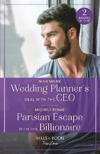 bokomslag Wedding Planner's Deal With The Ceo / Parisian Escape With The Billionaire