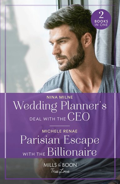 Nina Milne, Michele Renae - Wedding Planner's Deal With The Ceo / Parisian Escape With The Billionaire, Häftad