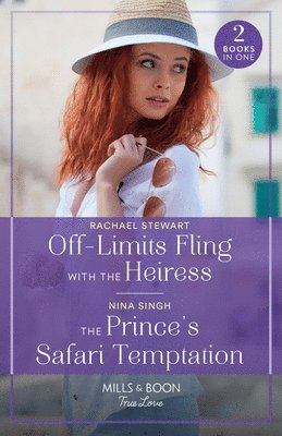 bokomslag Off-Limits Fling With The Heiress / The Prince's Safari Temptation  2 Books in 1