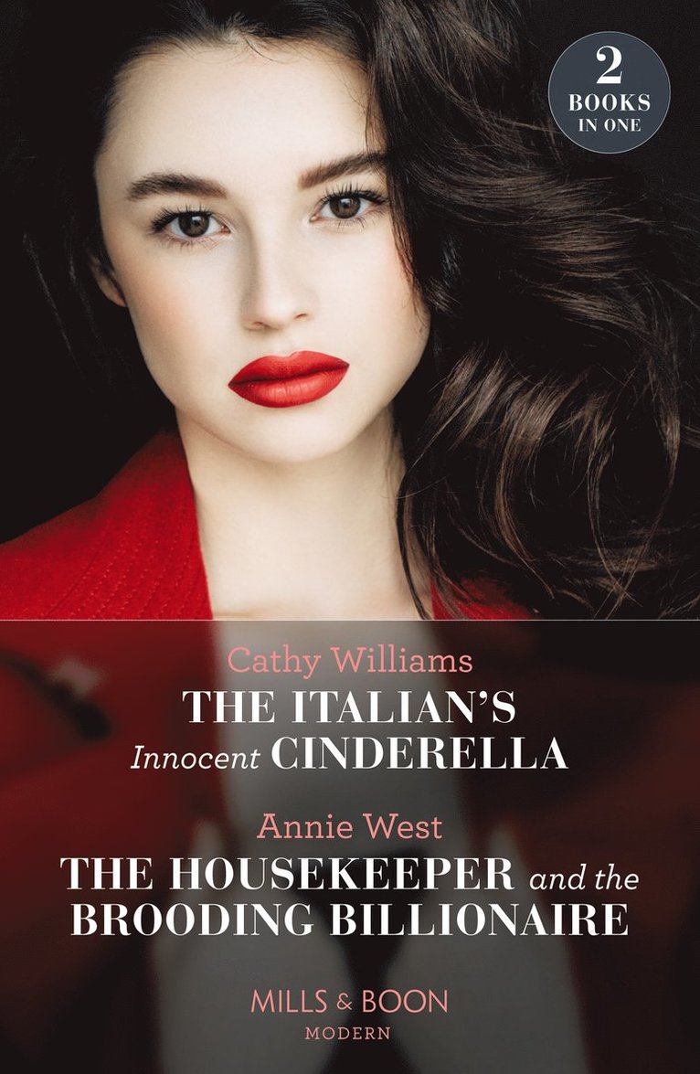 The Italian's Innocent Cinderella / The Housekeeper And The Brooding Billionaire 1