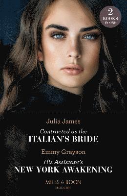 Contracted As The Italian's Bride / His Assistant's New York Awakening 1