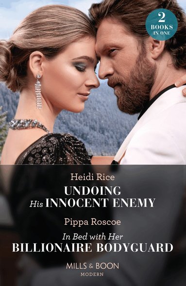 Heidi Rice, Pippa Roscoe - Undoing His Innocent Enemy / In Bed With Her Billionaire Bodyguard, Häftad