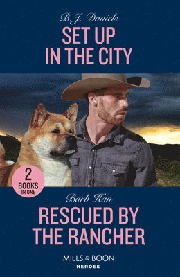 Set Up In The City / Rescued By The Rancher 1
