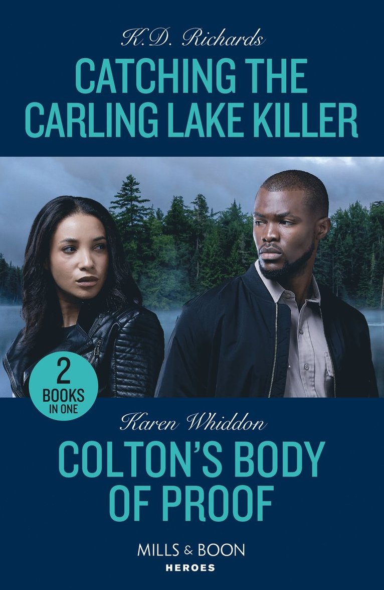 K.D. Richards, Karen Whiddon - Catching The Carling Lake Killer / Colton's Body Of Proof, Häftad