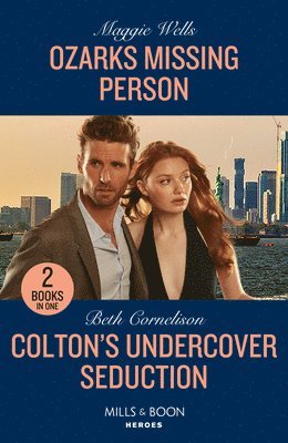 Ozarks Missing Person / Colton's Undercover Seduction 1