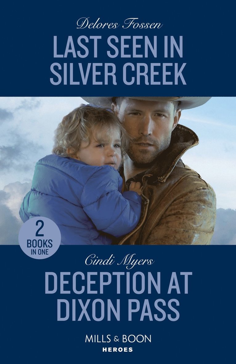 Delores Fossen, Cindi Myers - Last Seen In Silver Creek / Deception At Dixon Pass, Häftad