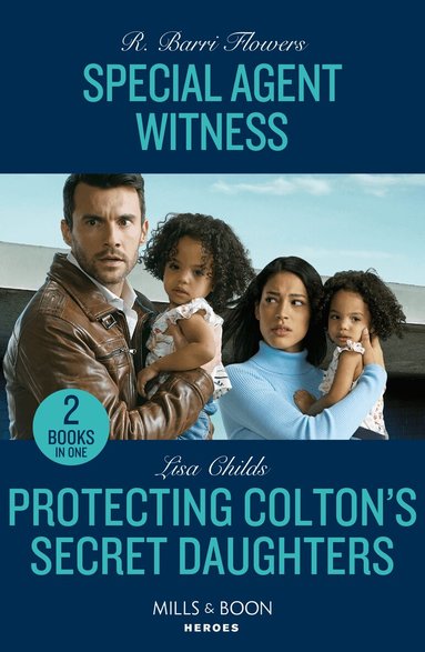 R. Barri Flowers, Lisa Childs - Special Agent Witness / Protecting Colton's Secret Daughters – 2 Books in 1, Häftad