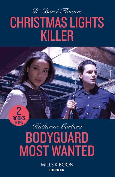 R. Barri Flowers, Katherine Garbera - Christmas Lights Killer / Bodyguard Most Wanted, Häftad