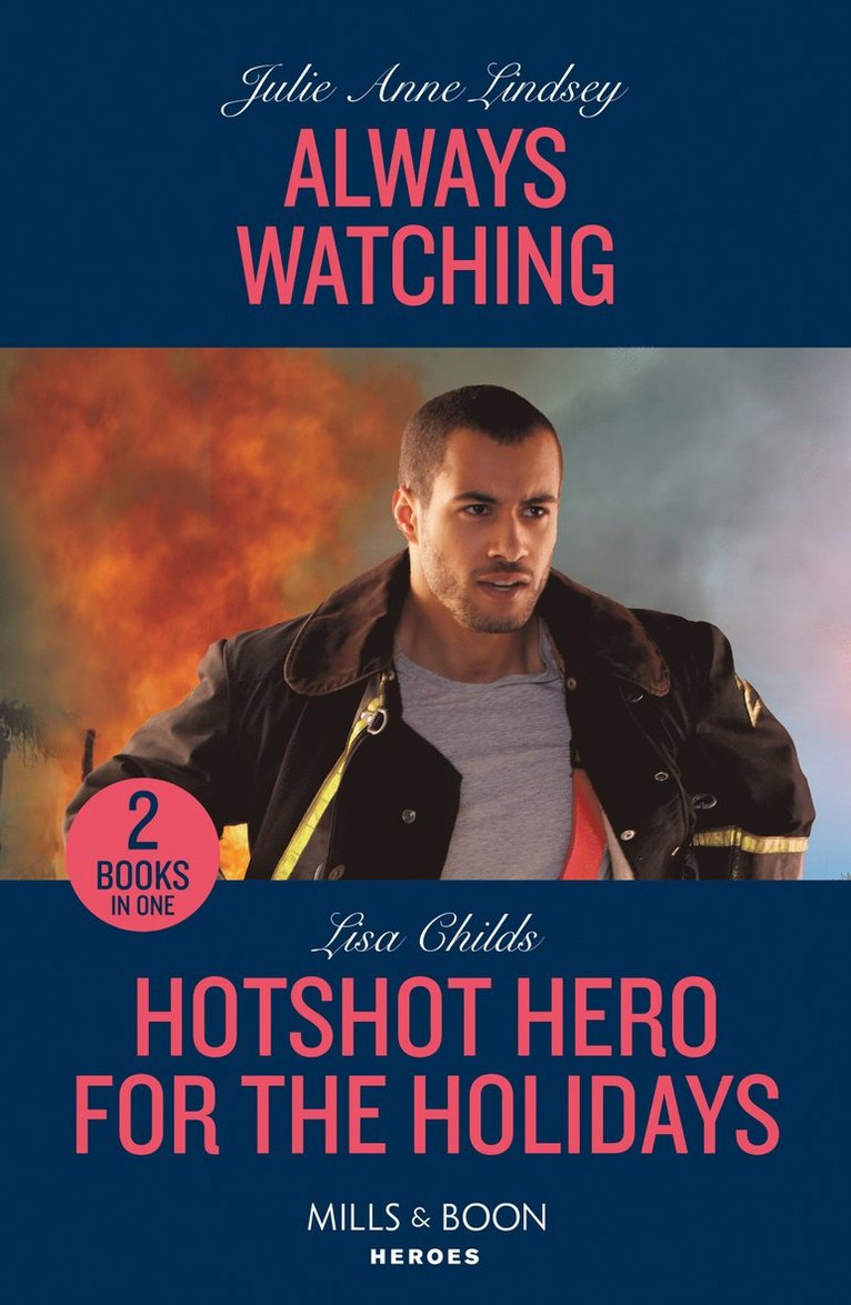 Julie Anne Lindsey, Lisa Childs - Always Watching / Hotshot Hero For The Holidays, Häftad