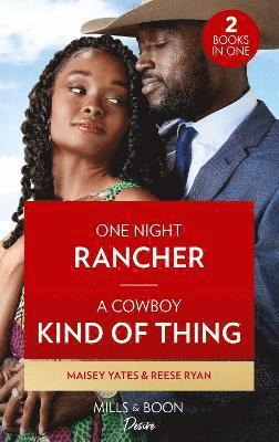 One Night Rancher / A Cowboy Kind Of Thing 1