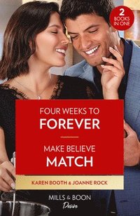 bokomslag Four Weeks To Forever / Make Believe Match
