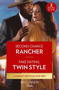 bokomslag Second Chance Rancher / Fake Dating, Twin Style
