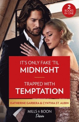 bokomslag It's Only Fake 'Til Midnight / Trapped With Temptation