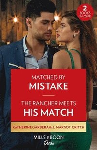 bokomslag Matched By Mistake / The Rancher Meets His Match