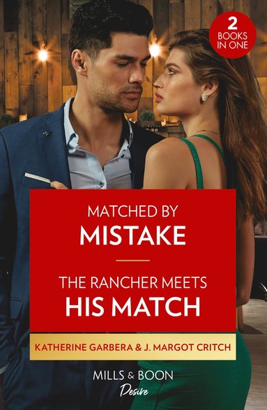 bokomslag Matched By Mistake / The Rancher Meets His Match