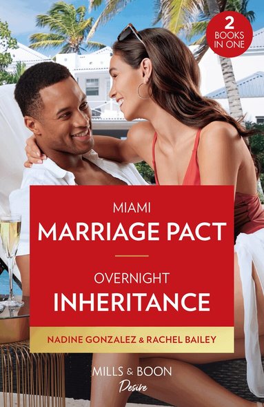 Nadine Gonzalez, Rachel Bailey - Miami Marriage Pact / Overnight Inheritance, Häftad