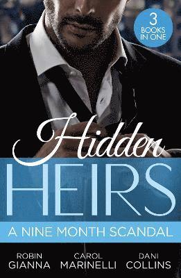 Hidden Heirs: A Nine Month Scandal 1