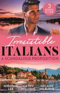 bokomslag Irresistible Italians: A Scandalous Proposition